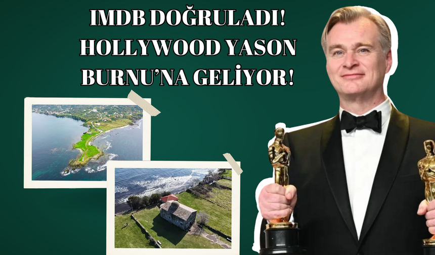 IMDb Doğruladı! Hollywood Yason Burnu’na Geliyor!