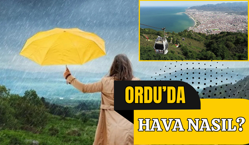 Ordu’da 6 Mart Perşembe Günü İçin Hava Durumu Tahmini!