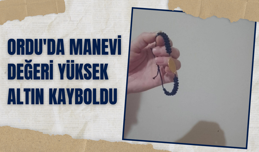 Ordu'da Manevi Değeri Yüksek Çeyrek Altın Kayboldu