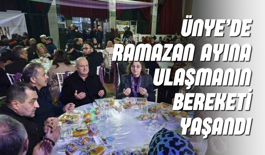 Ünye’de Ramazan Ayına Ulaşmanın Bereketi Yaşandı