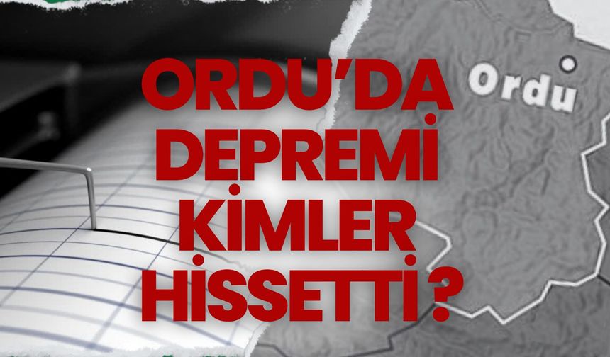Ordu’da 4,1 Büyüklüğünde Deprem Meydana Geldi