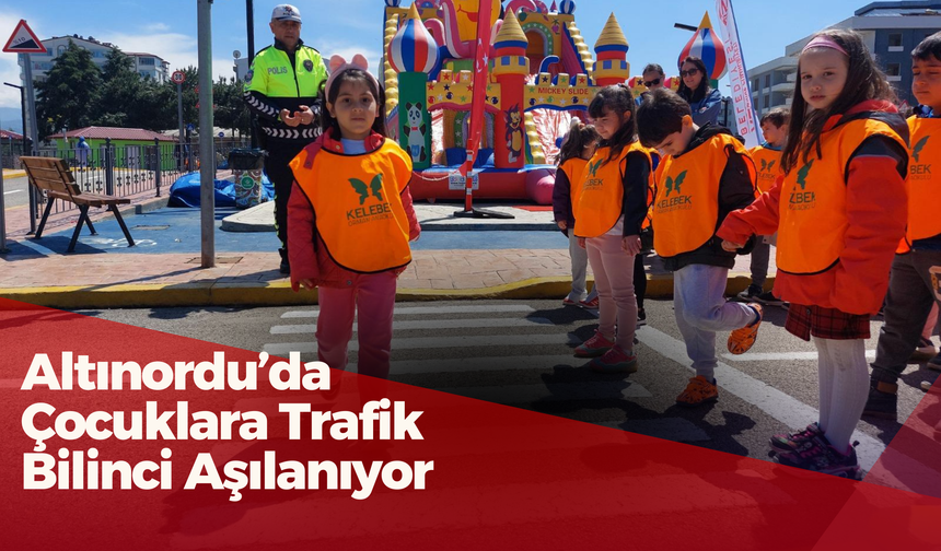 Altınordu’da Çocuklara Trafik Bilinci Aşılanıyor