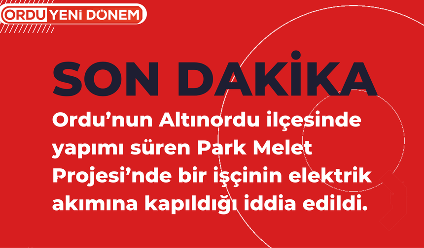 Park Melet Projesinde Elektrik Şoku İddiası: Bir İşçi Akıma Kapıldı