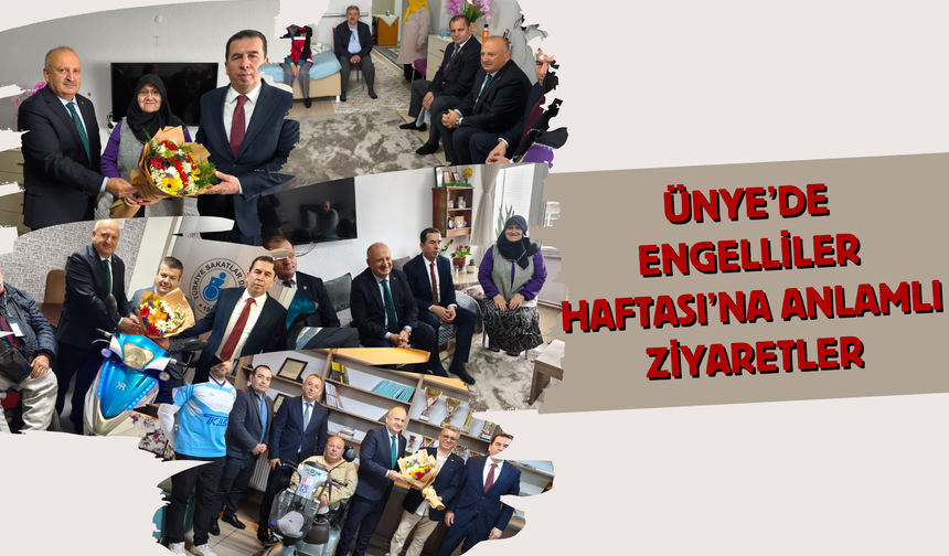 Ünye’de Engelliler Haftası’na Anlamlı Ziyaretler
