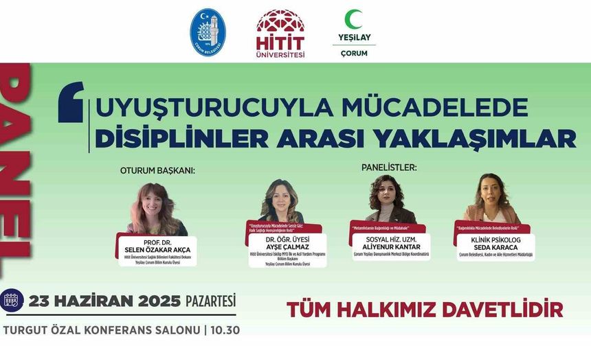 Çorum’da uyuşturucuyla mücadele paneli gerçekleştirilecek