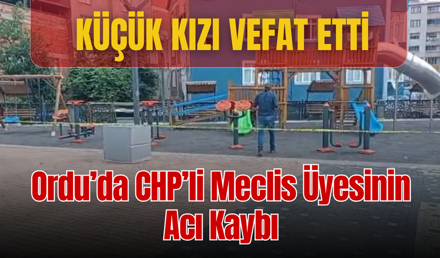 Kumru’da Yürek Yakan Kayıp: 8 Yaşındaki Kız Hayatını Kaybetti