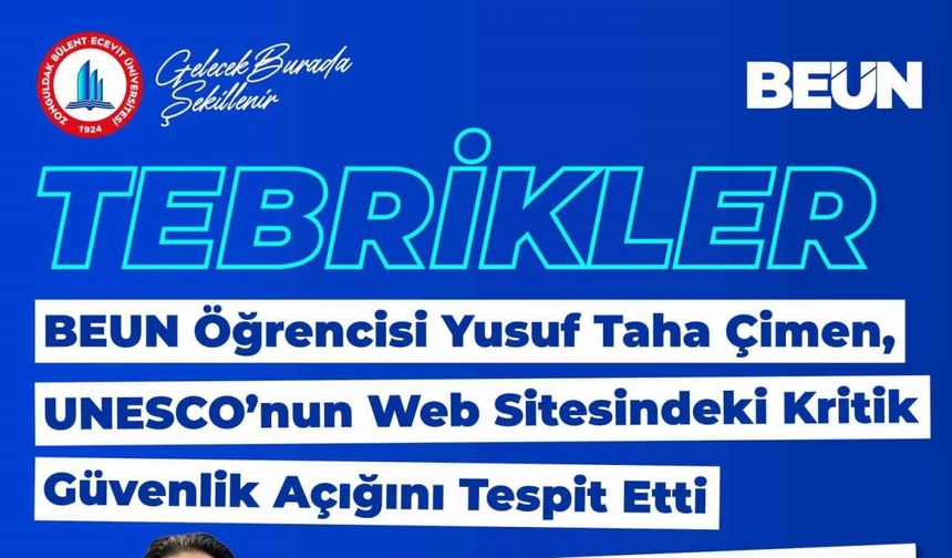 BEUN öğrencisi UNESCO’nun kritik güvenlik açığını tespit etti