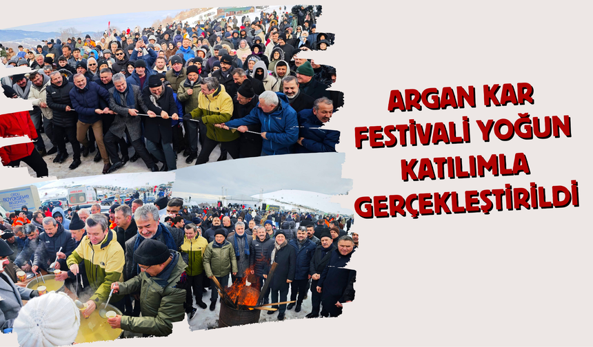 Argan Kar Festivali Yoğun Katılımla Gerçekleştirildi