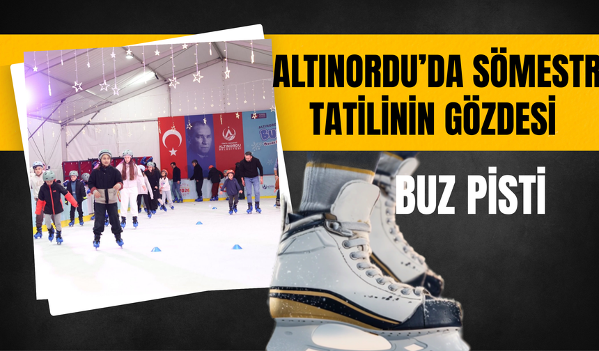 Altınordu’da Sömestr Tatilinin Gözdesi: Buz Pisti