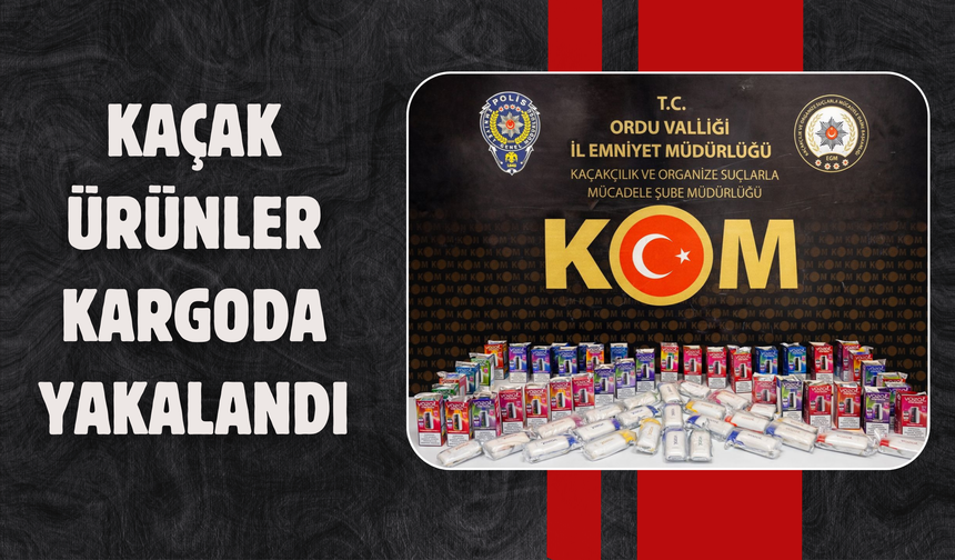 Kaçak Ürünler Kargoda Yakalandı