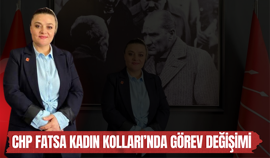 CHP Fatsa Kadın Kolları’nda Görev Değişimi