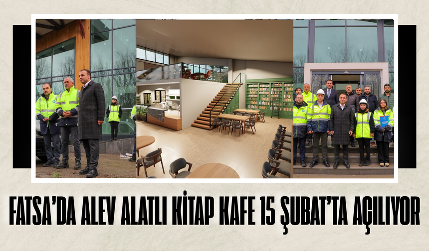 Fatsa’da Alev Alatlı Kitap Kafe 15 Şubat’ta Açılıyor
