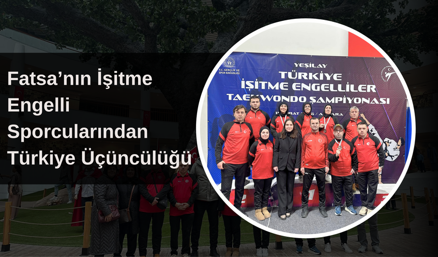 Fatsa’nın İşitme Engelli Sporcularından Türkiye Üçüncülüğü