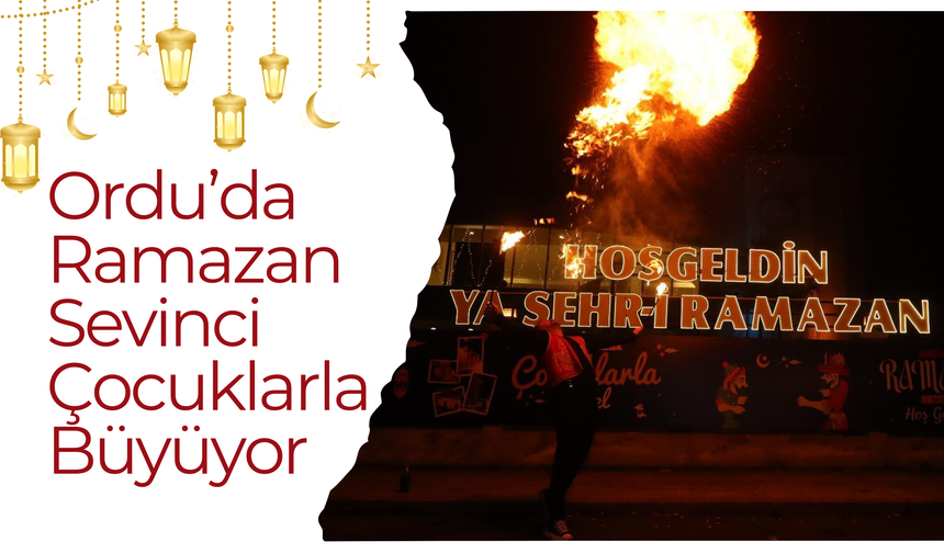 Ordu’da Ramazan Sevinci Çocuklarla Büyüyor
