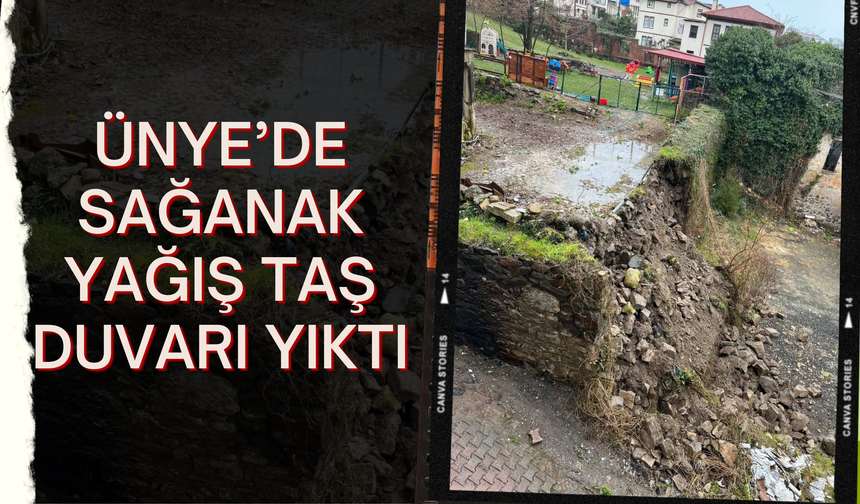 Ünye’de Sağanak Yağış Taş Duvarı Yıktı