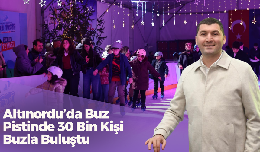 Altınordu’da Buz Pistinde 30 Bin Kişi Buzla Buluştu