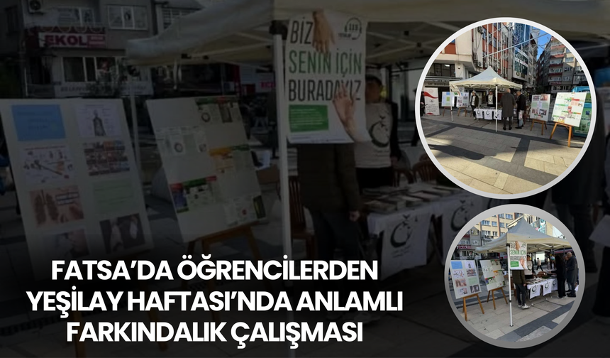 Fatsa’da Öğrencilerden Yeşilay Haftası’nda Anlamlı Farkındalık Çalışması