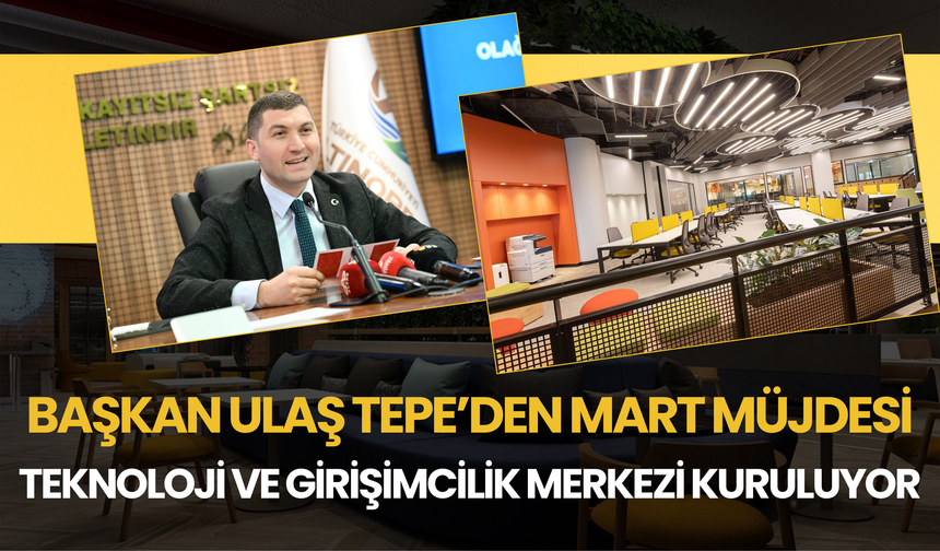 Başkan Ulaş Tepe’den Mart Müjdesi