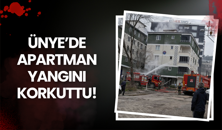 Ünye’de Apartman Yangını Korkuttu!