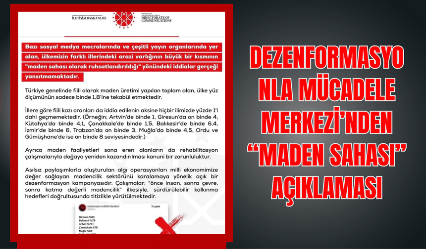 Dezenformasyonla Mücadele Merkezi’nden “Maden Sahası” Açıklaması