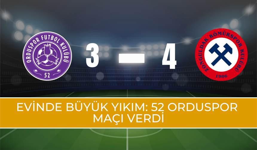 Evinde Büyük Yıkım: 52 Orduspor Maçı Verdi