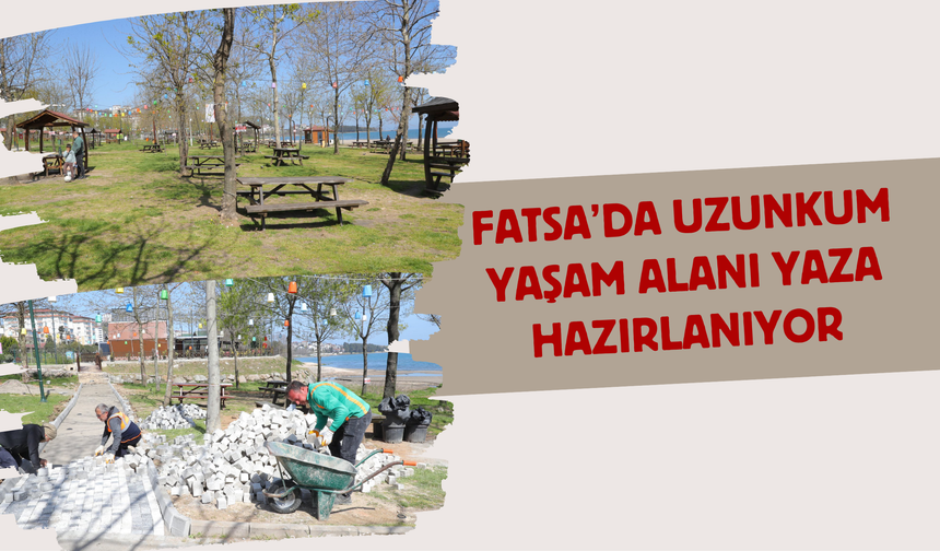 Fatsa’da Uzunkum Yaşam Alanı Yaza Hazırlanıyor