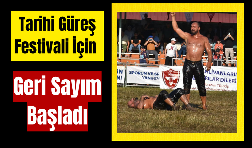 Tarihi Güreş Festivali İçin Geri Sayım Başladı