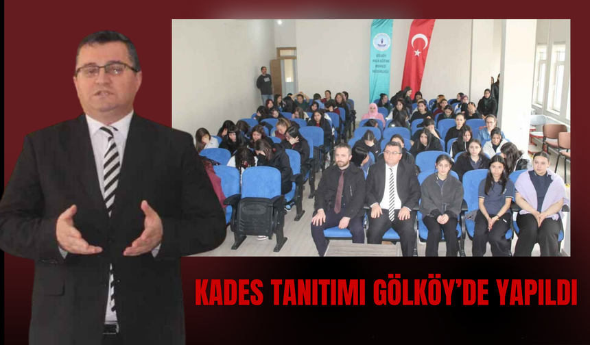 KADES Tanıtımı Gölköy’de Yapıldı