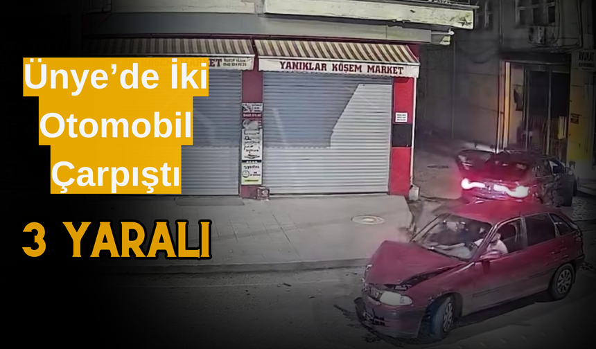 Ünye’de İki Otomobil Çarpıştı: 3 Yaralı