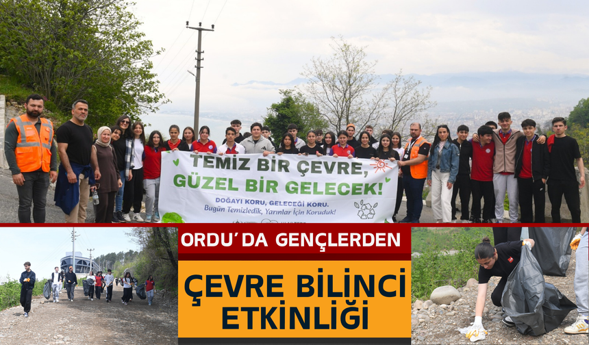 Ordu’da Gençlerden Çevre Bilinci Etkinliği