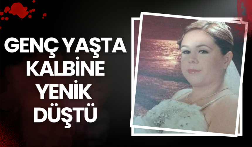 Genç Yaşta Kalbine Yenik Düştü