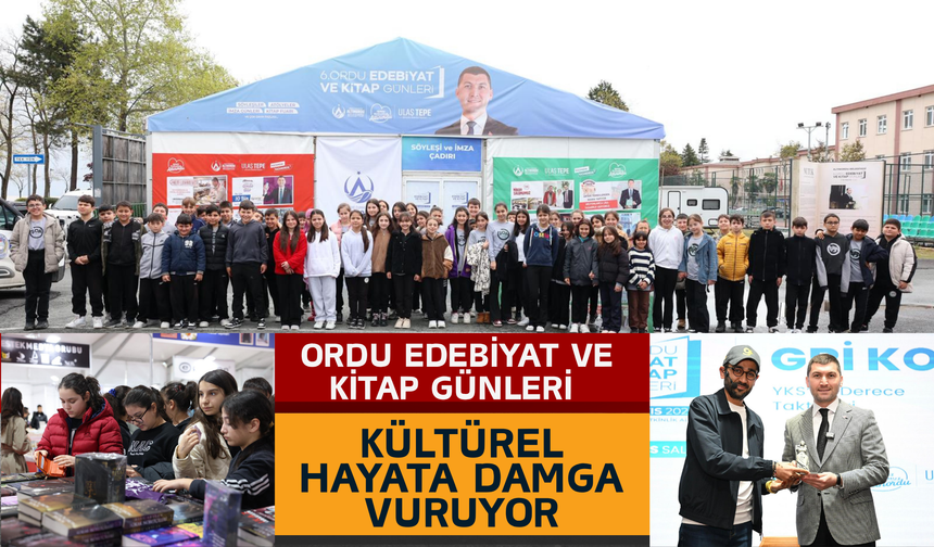 Ordu Edebiyat ve Kitap Günleri Kültürel Hayata Damga Vuruyor