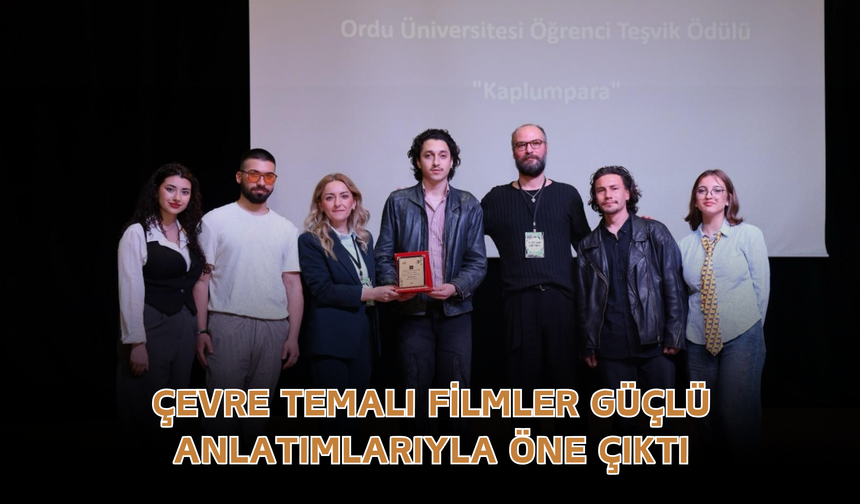 Çevre Temalı Filmler Güçlü Anlatımlarıyla Öne Çıktı