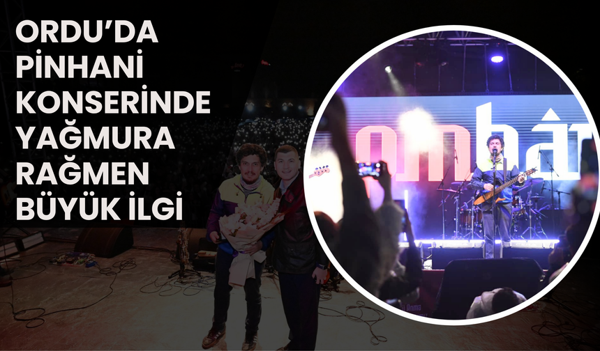 Ordu’da Pinhani Konserinde Yağmura Rağmen Büyük İlgi