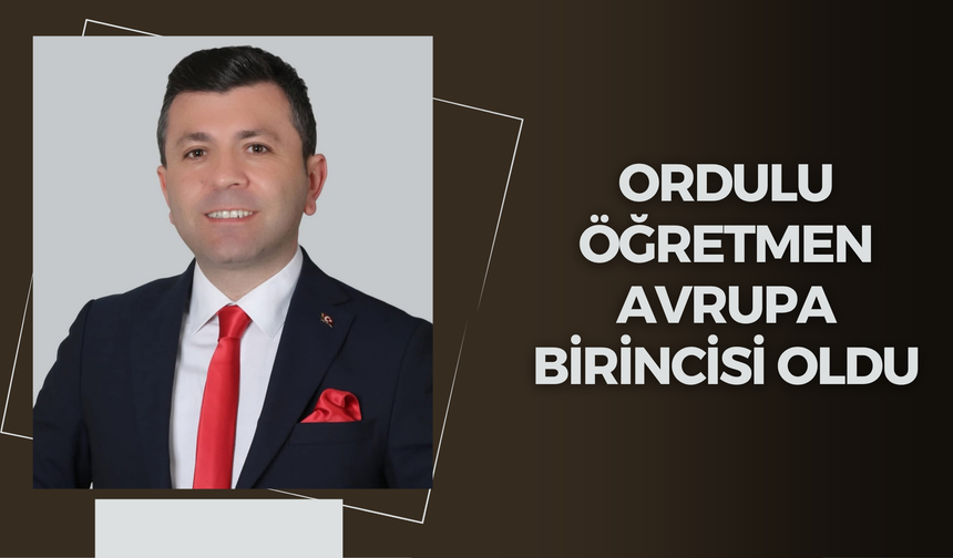 Ordulu Öğretmen Avrupa Birincisi Oldu