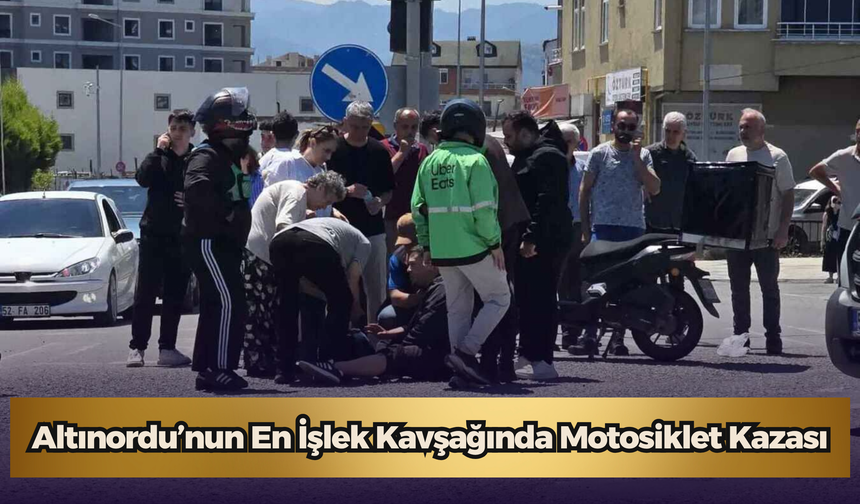 Altınordu’nun En İşlek Kavşağında Motosiklet Kazası