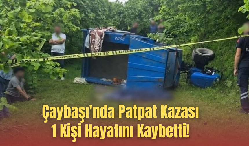 Çaybaşı'nda Patpat Kazası: 1 Kişi Hayatını Kaybetti