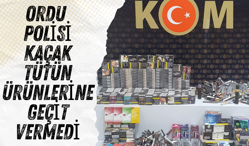 Ordu Polisi Kaçak Tütün Ürünlerine Geçit Vermedi