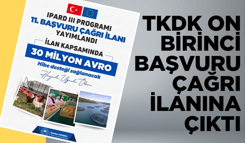 TKDK On Birinci Başvuru Çağrı İlanına Çıktı