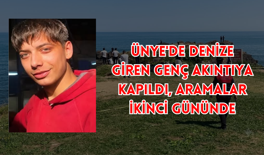Ünye'de Denize Giren Genç Akıntıya Kapıldı, Aramalar İkinci Gününde