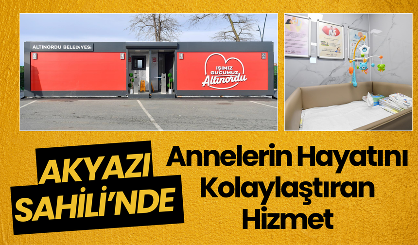 Akyazı Sahili’nde Annelerin Hayatını Kolaylaştıran Hizmet