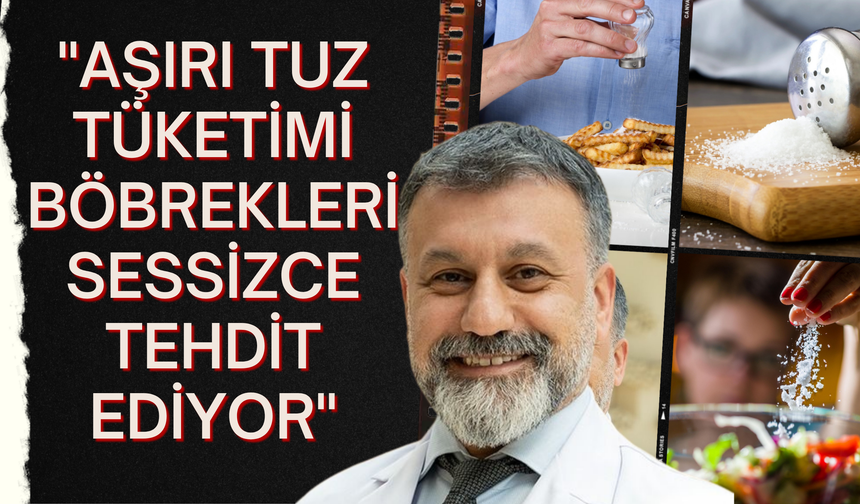 "Aşırı Tuz Tüketimi Böbrekleri Sessizce Tehdit Ediyor"