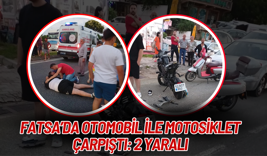 Fatsa’da Otomobil ile Motosiklet Çarpıştı: 2 Yaralı