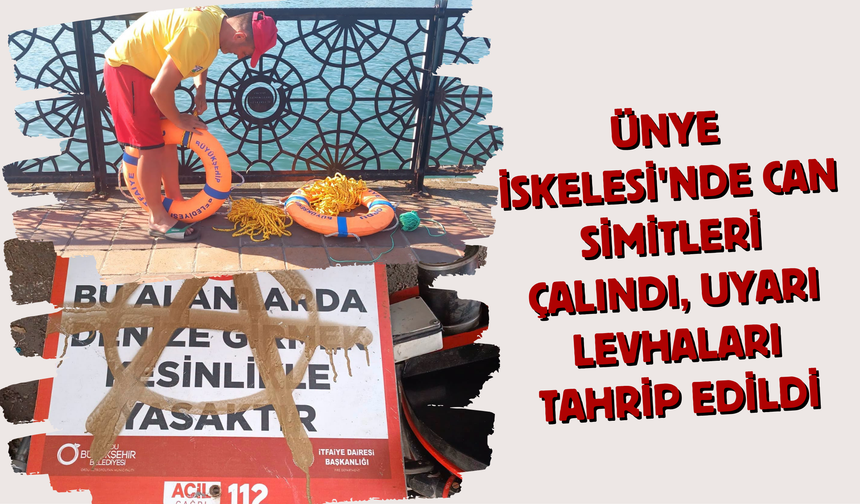 Ünye İskelesi'nde Can Simitleri Çalındı, Uyarı Levhaları Tahrip Edildi