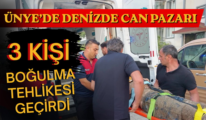 Ünye’de Denizde Can Pazarı: Akıntıya Kapılan 3 Kişi Kurtarıldı