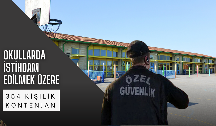 Okullarda İstihdam Edilmek Üzere 354 Kişilik Kontenjan
