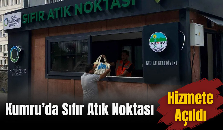 Kumru’da Sıfır Atık Noktası Hizmete Açıldı