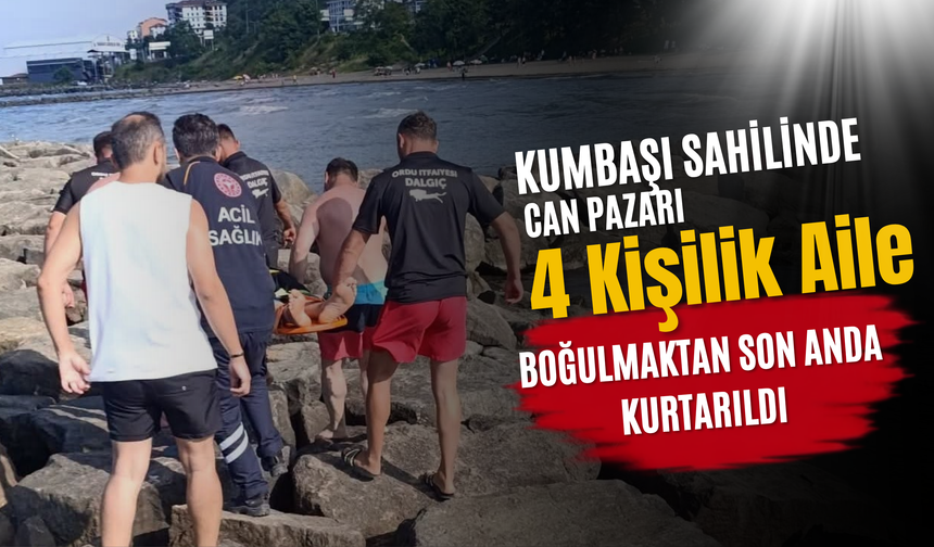 Kumbaşı Sahilinde Can Pazarı: 4 Kişilik Aile Boğulmaktan Son Anda Kurtarıldı