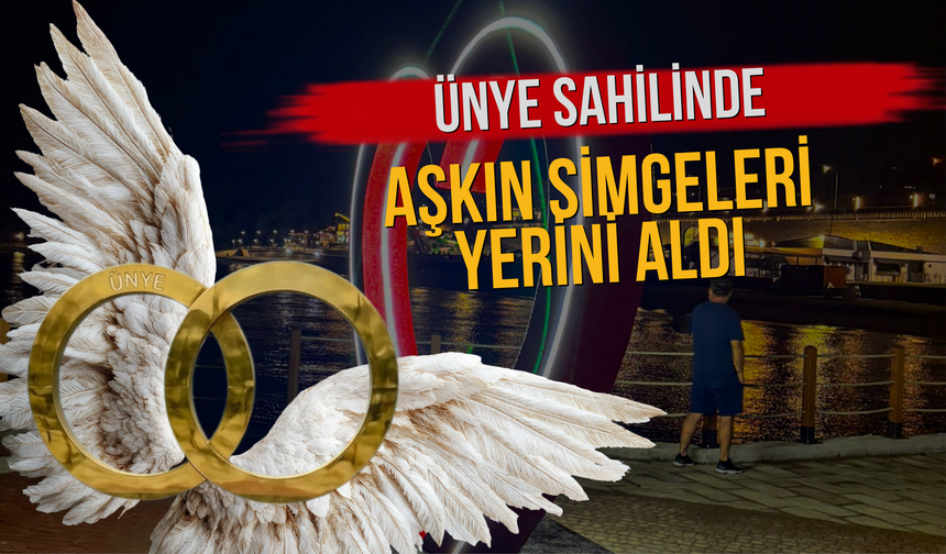 Ünye Sahilinde Aşkın Simgeleri Yerini Aldı