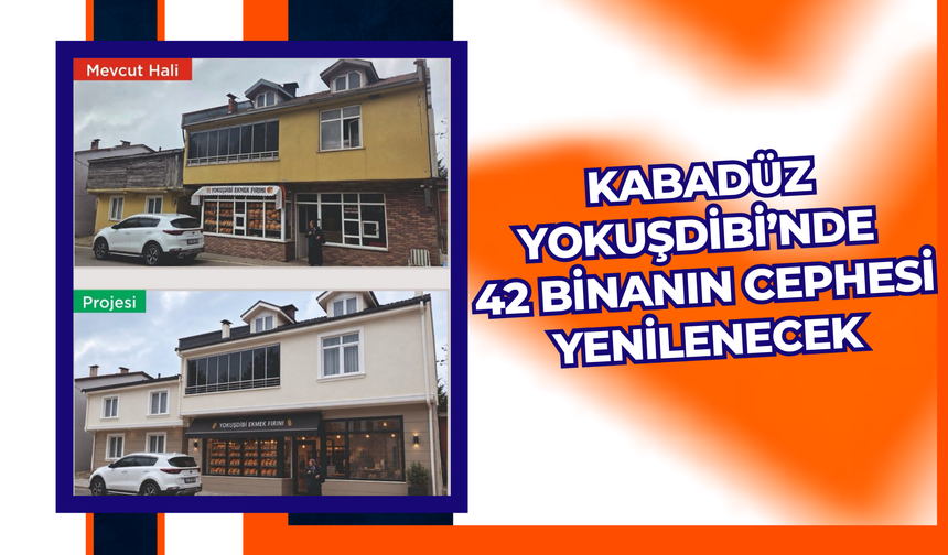 Kabadüz Yokuşdibi’nde 42 Binanın Cephesi Yenilenecek